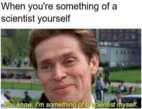 Я и сам своего рода учёный
