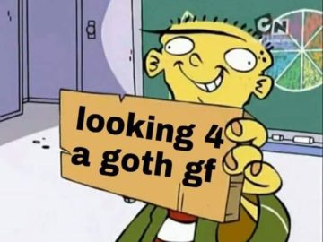 Looking 4 goth gf