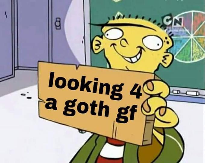 Looking 4 goth gf