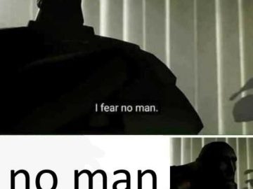 I Fear No Man - I fear no man (literally)