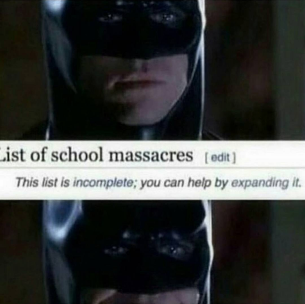 You Can Help By Expanding It - Batman School Massacres