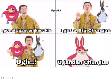 Ugandan Chungus